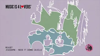 jesusdapnk noche feat ivonne calvillo original mix music is 4 lovers mi4l com 