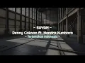 Download Lagu Denny Caknan feat Hendra Kumbara - Sayah (Lirik Lagu dan Terjemahan Bahasa Indonesia) | Video Lirik