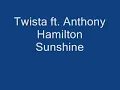 Twista ft. Anthony  Hamilton Sunshine