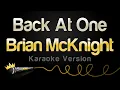 Download Lagu Brian McKnight - Back At One (Karaoke Version)