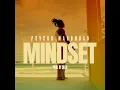 Download Lagu Psycho MaadnBad - Mindset (prod. Gillio)