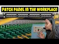 What is a Patch Panel Real world examples of its use