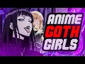 Most Iconic Anime Goth Girls