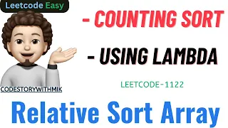 Relative Sort Array Counting Sort Using Lambda Leetcode 1122 codestorywithMIK