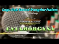 Download Lagu Lagu untuk cek sound FATAAMORGANA 2023