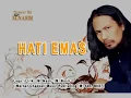 M. Nasir - Hati Emas KARAOKE