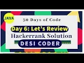 Day 6 Let s Review HackerRank 30 days of code programming tutorials Solution Java hindi