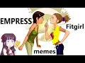 Empress Vs Fitgirl Drama Meme Review CrackWatch Memes