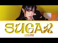 Download Lagu YENA Sugar Lyrics (Color Coded Lyrics)