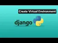 06 - Create Virtual Environment Python Django Tutorial for Beginners