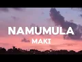 Download Lagu Maki - Namumula (Lyrics)