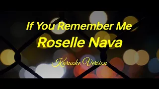 if you remember me roselle nava karaoke version