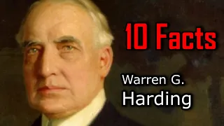 10 Warren G Harding Facts