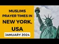 Prayer Time in New York USA January - 2024