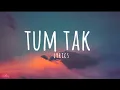 TUM TAK [Lyrics] - Javed Ali [WORMONO x Veerdo Lofi Remake] | Raanjhanaa | Bollywood Lofi