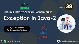 Automation Lecture-40 on Exception part 2 in java By Shashank Sir
