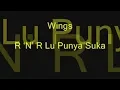 Download Lagu Wings  R N R Lu Punya Suka