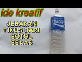 Download Lagu Ide kreatif cara membuat jebakan tikus dari botol bekas