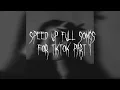 Lagu Speed up songs for tiktok ft(Midas the Jagaban)