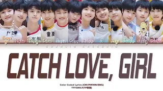 Download Catch Love, Girl ( covered by TFamily 3rd Generation) MP3