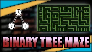 Binary Tree Maze Generation Explained
