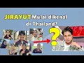 Lagu Apakah Jirayut Terkenal di Thailand?