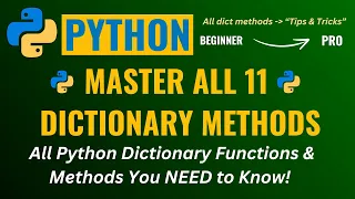 MASTER All 11 PYTHON DICTIONARY FUNCTIONS and METHODS in Minutes Essential Tips and Tricks