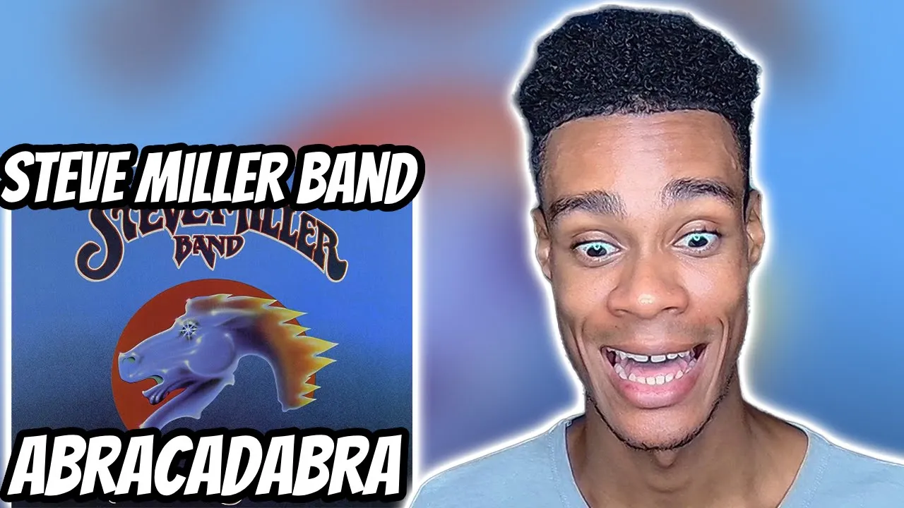 FIRST TIME HEARING | Steve Miller Band - Abracadabra