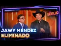 Lagu ¿Falta de estrategia? Jawy Méndez, eliminado de la semana.