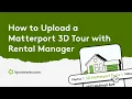 How to Upload a Matterport 3D Tour with Apartments com Rental Manager