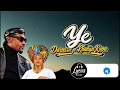 Ye | Darassa ft. Khadija Kopa | New 4K Song Lyrics