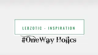 lebzotic inspiration
