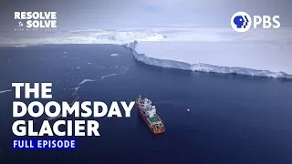 Inside Antarctica's Doomsday Glacier | Full Episode | Resolve to Solve with Miles O’Brien