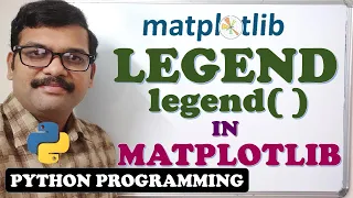 LEGEND FUNCTION IN MATPLOTLIB PYTHON PROGRAMMING