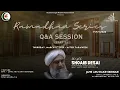 Q A Session Part 5 Shaykh Shoaib Desai Thurs 26