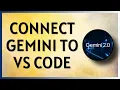 How to Add Gemini 2 0 Code Assist to Visual Studio Code
