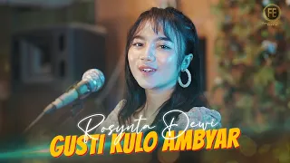 Download ROSYNTA DEWI - GUSTI KULO AMBYAR ( Official Music Video ) MP3