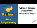 Python Remove spaces from a string-using Regex