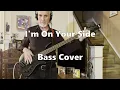 I'm On Your Side (Keb Mo) Bass Cover