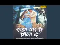 Download Lagu Tumse Naseeb Mera