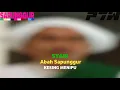 Download Lagu Syair Abah Sapunggur - Kesing Menipu