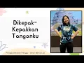 Lagu Dikepak-Kepakkan Tanganku - Peraga Lagu Sekolah Minggu