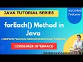 forEach method in Java Consumer Interface in Java Java 8 New Feature Java Tutorial in Hindi