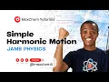 SIMPLE HARMONIC MOTION JAMB PHYSICS