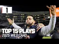 TOP 15 Plays of Wild Card Weekend
