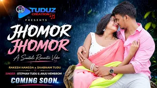 JHOMOR JHOMOR | Santali Video Promo | Rakesh Hansda | Shabnam Tudu | Tuduz Creation
