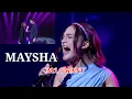 ALL I WANT | MAYSHA
