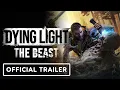 Download Lagu Dying Light: The Beast - Official Part 2: Out in the Wild Trailer