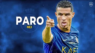 Cristiano Ronaldo 2023 • Paro - NEJ • Skills \u0026 Goals | HD