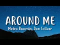 Download Lagu Metro Boomin - Around Me (Lyrics) Ft. Don Toliver